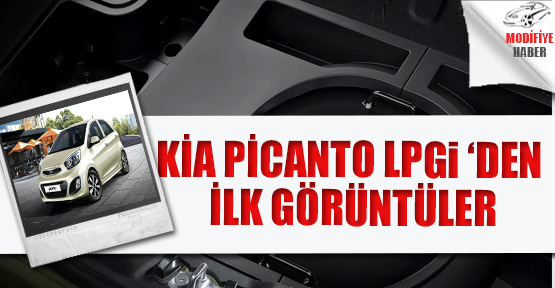 2013 Kia Picanto LPGi Görücüye Çıktı