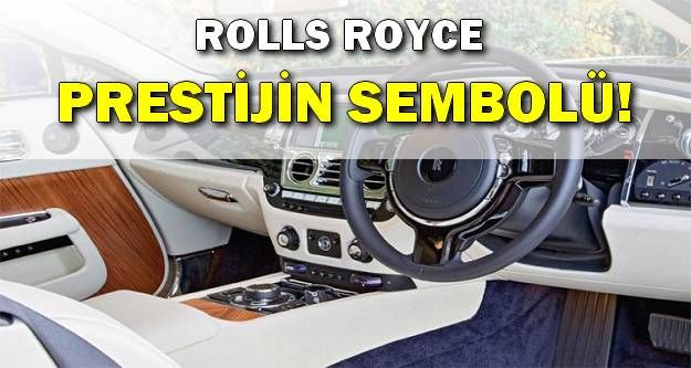 Prestijin Sembolü: Rolls-Royce