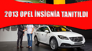 Yeni Opel Insignia 2013 Frankfurt Otomobil Fuarında Sergilendi