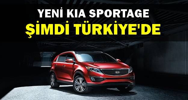 Yeni Kia Sportage Şimdi Türkiye'de