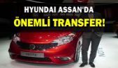 Hyundai Assan'dan önemli transfer !