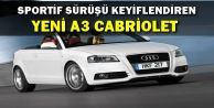 Sportif Sürüşü Keyiflendiren Yeni Audi Cabriolet A3