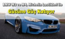 BMW M3 ve M4, Michelin Lastikleri ile Gücüne Güç Katıyor