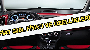 Yeni Fiat 500L Özellikleri ve Fiyatı