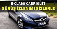 Yeni Mercedes-Benz E-Class “Cabriolet“ Sürüş...