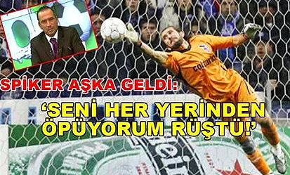 Ertem Şener'in kurtarış yapan Rüştü'ye "her yerinden öpüyorum Rüştü" demesi