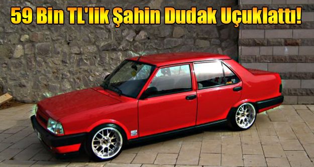 59 bin liraya Tofaş Şahin