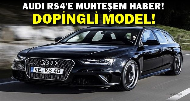 Audi RS 4 Avant'a ABT Dopingi