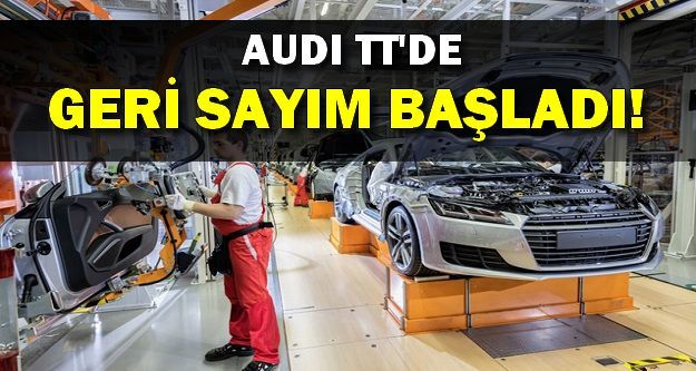 Audi TT'de Geri Sayım Başladı