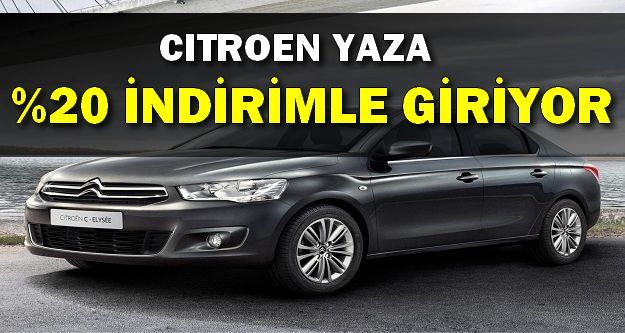 Citroen Yaza Yüzde 20 İndirimle Giriyor