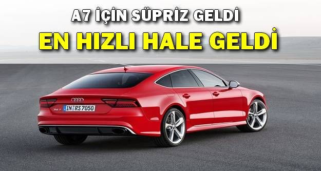 En Hızlı A7 Yenilendi