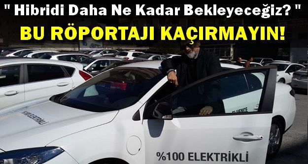 Hibridi Daha Ne Kadar Bekleyeceğiz?