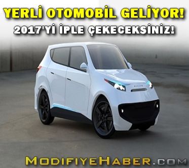 İlk Yerli otomobil 2017 yılında piyasaya çıkıyor