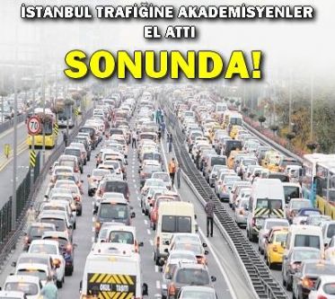 İstanbul trafiğine akademik çözüm