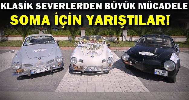 Klasikler Soma İçin Yarıştı