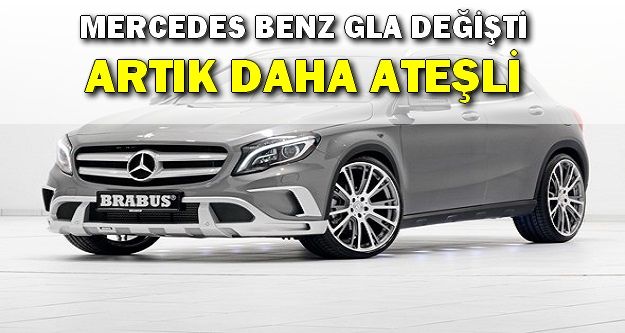 Mercedes Benz GLA Artık Daha Ateşli!