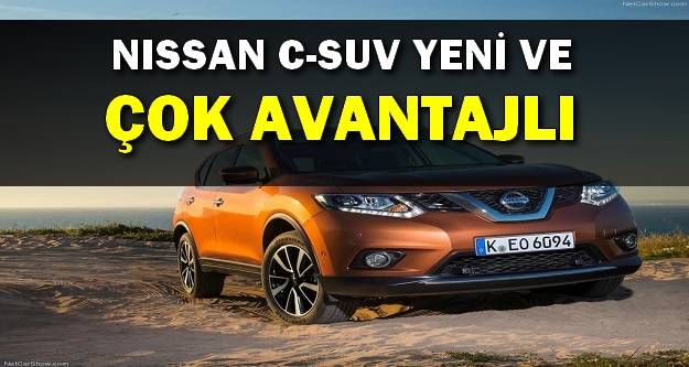 Nissan C-Suv Yeni Ve Avantajlı