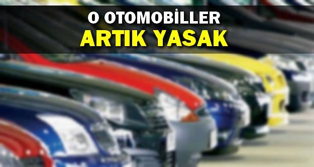 O Otomobillere Yasak Geldi!