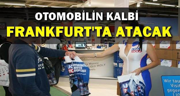 Otomobilin Kalbi Frankfurt'ta Atacak