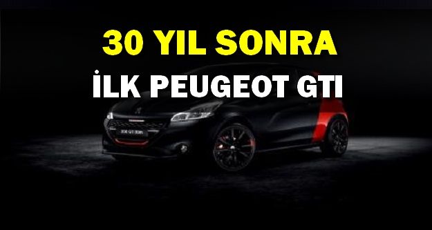 Peugeot'tan 30 yıl sonra ilk GTI !