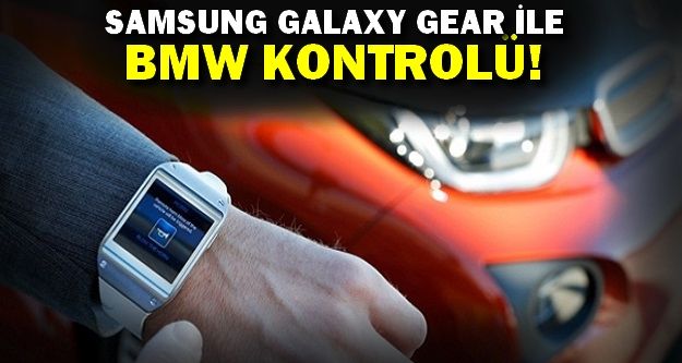 Samsung Galaxy Gear ile BMW i3 kontrolü!