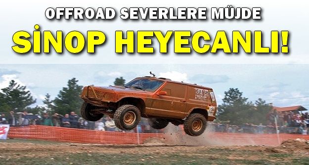 Sinop Offroad tutkunlarını bekliyor