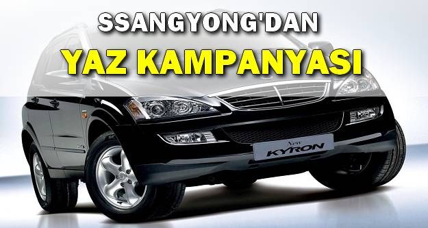 Ssangyong'dan yaz kampanyası