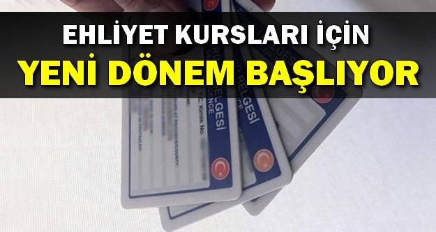 Sürücü Kursları İçin Yeni Dönem Başlıyor