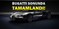 Bugatti Sonunda Tamamladı