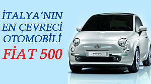 Fiat 500 İtalya'nın en çevreci otomobili oldu