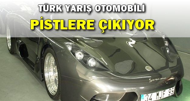 Türk yarış otomobili pistlere çıkıyor! 
