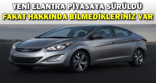 YENİ ELANTRA İNCELEME