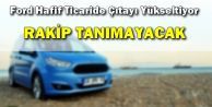 Ford Hafif Ticaride Çıtayı Yükseltiyor