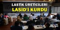 Lastik Üreticileri Kendi Sektör Derneklerini Kurdu “LASİD“