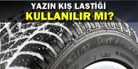 Yazın Kış Lastiği Kullanmak Doğru mu?