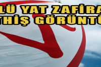 Ödüllü Yat Zafira'dan Müthiş Görüntüler