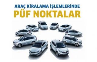 Oto Kiralama İşlemlerinde Püf Noktalar