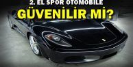 2. el spor otomobiller güvenilir mi ?