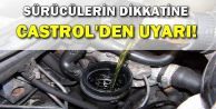 Castrol'den uyarı