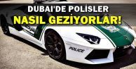 Dubai'de Polisler Nasıl Geziyor