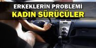 Erkeklerin Kadın Sürücü Problemi