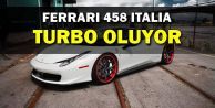 Ferrari 458 Italia 2015'te TURBO Oluyor!