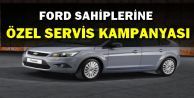 Ford sahiplerine özel servis kampanyası !