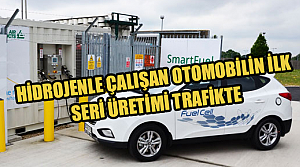 Hidrojenle Çalışan Araçlar'ın İlk Seri Üretimi...