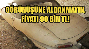 Hurdavari Görünüşüne Aldanmayın Fiyatı 90 bin!