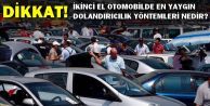 İkinci El Otomobilde En Yaygın Dolandırıclık...