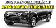 Isuzu Anadolu'da Yükselecek!