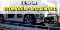 İtina ile otomobil Parçalanır !