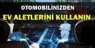 Otomobillerle Ev Aletlerini Kullanın!