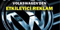 Volkswagen'den etkileyici reklam